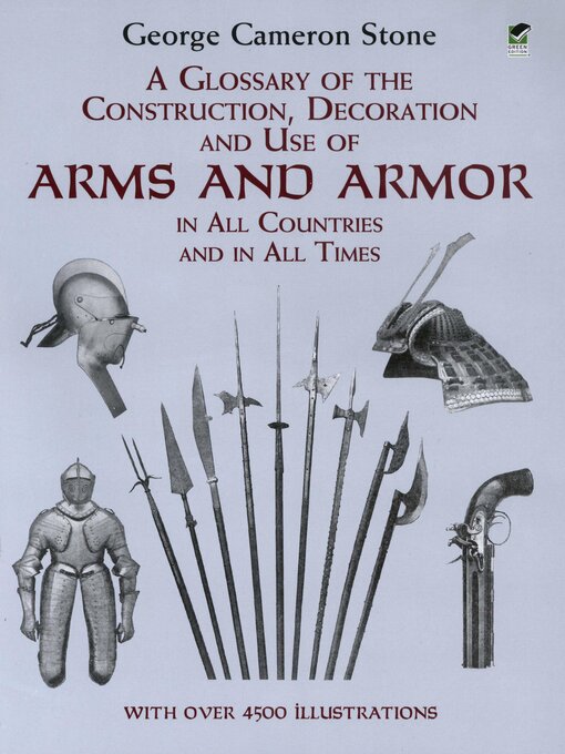Cover image for A Glossary of the Construction, Decoration and Use of Arms and Armor